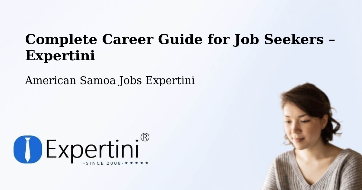 Career Guide for Job Seekers – American Samoa - American Samoa Jobs Expertini