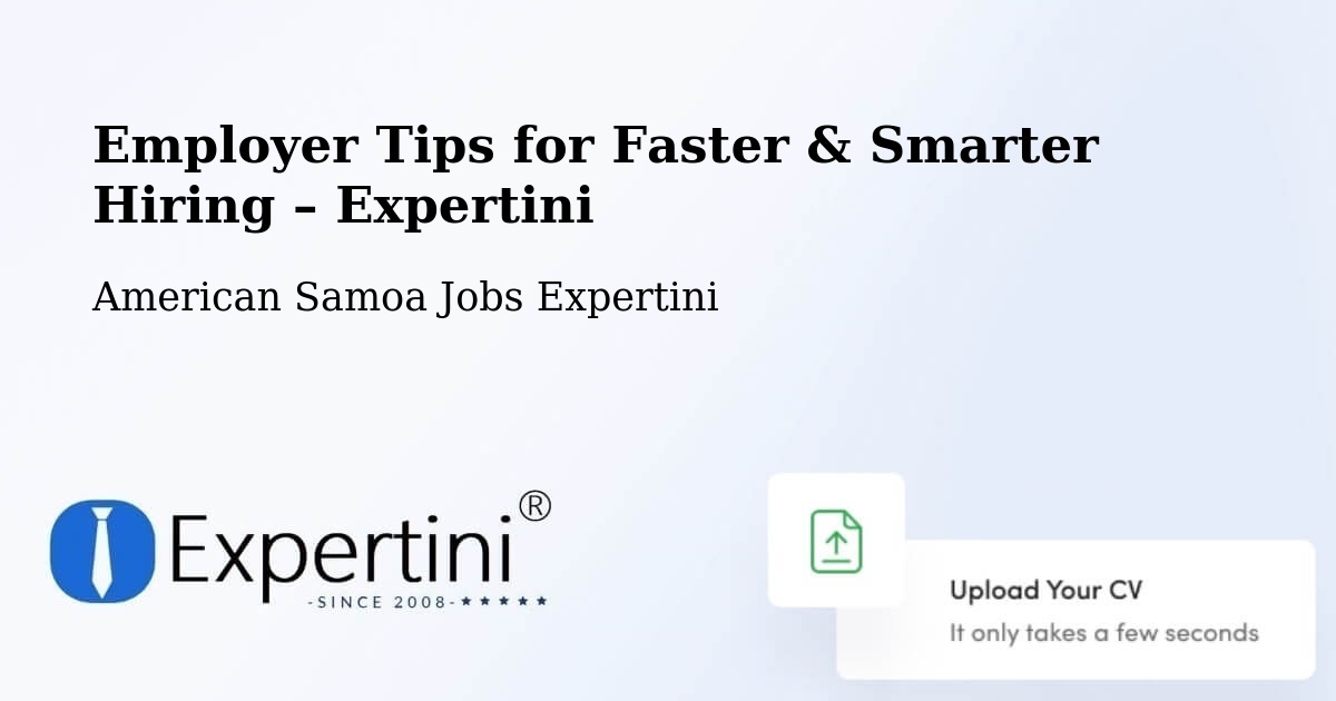 Employer Tips for Hiring & Recruitment – American Samoa - American Samoa Jobs Expertini