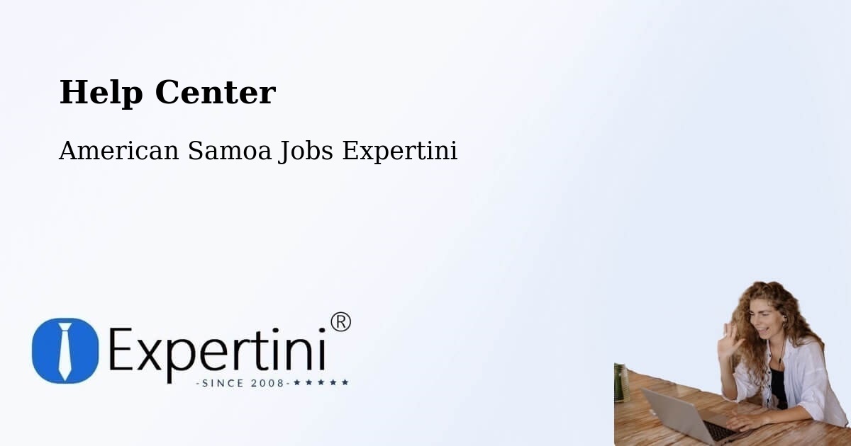Help Center – American Samoa - American Samoa Jobs Expertini