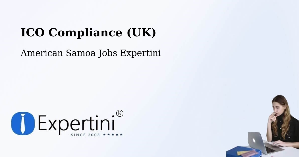 UK Data Protection & ICO Compliance – American Samoa - American Samoa Jobs Expertini