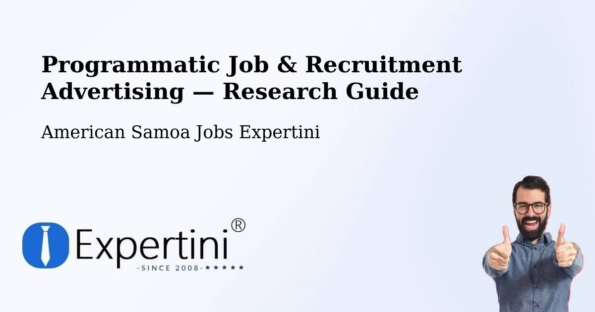 Programmatic Job & Recruitment Advertising — Research Guide – American Samoa