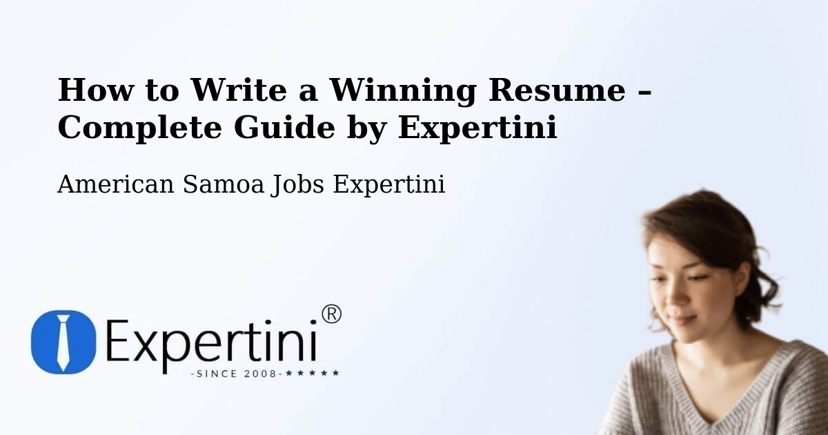 Resume Writing Guide for Job Seekers – American Samoa - American Samoa Jobs Expertini