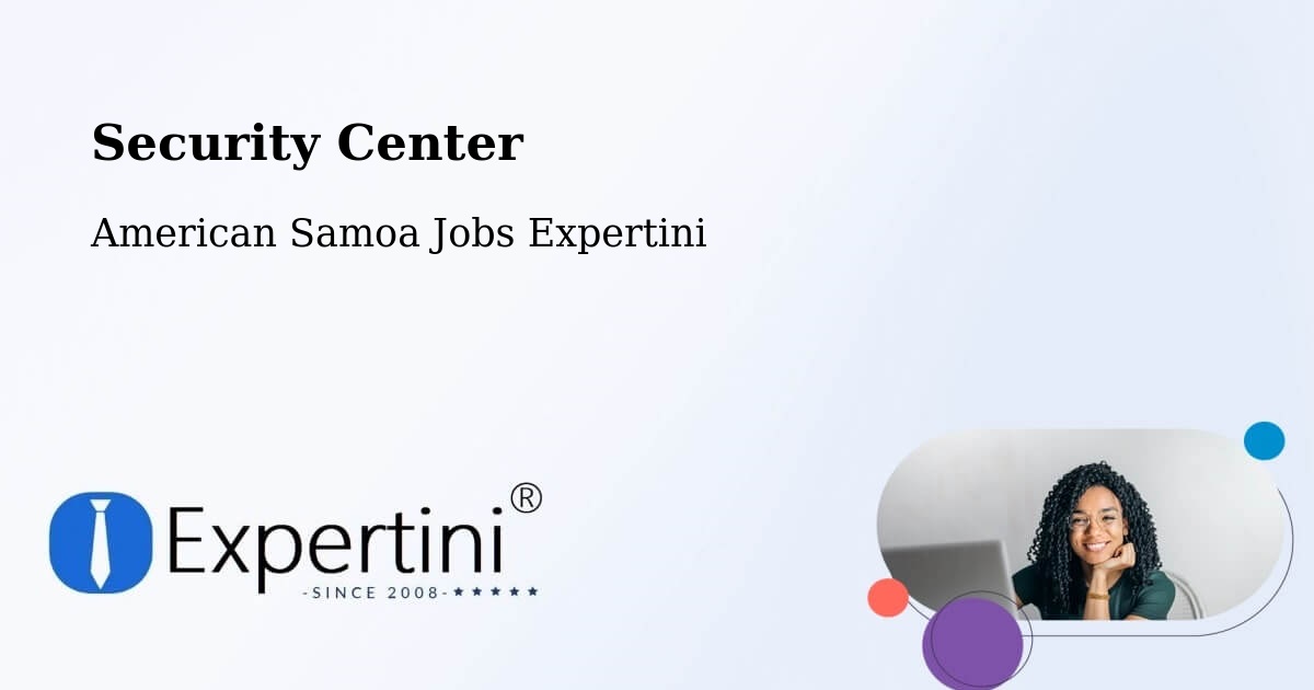 Security & Compliance – American Samoa - American Samoa Jobs Expertini