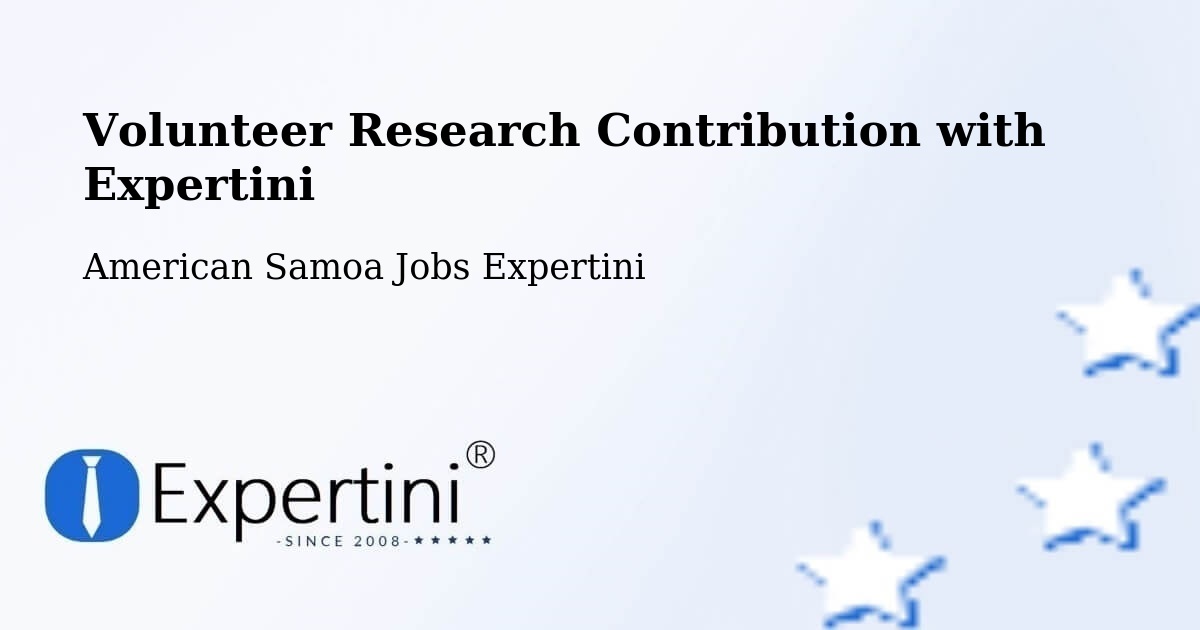 Volunteer Research Contribution Program – American Samoa - American Samoa Jobs Expertini